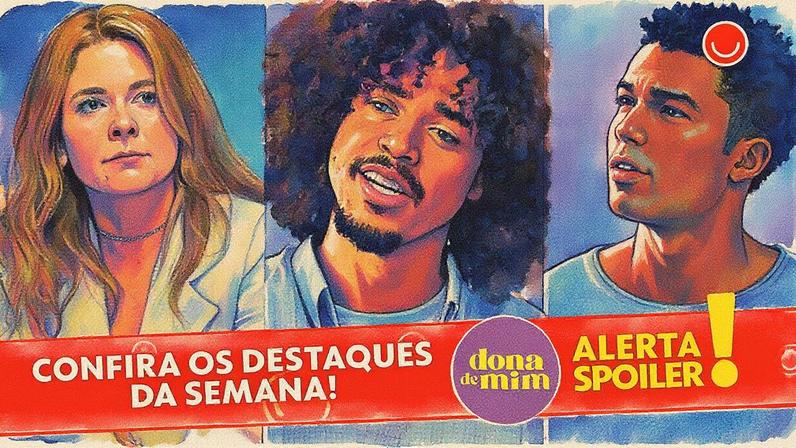 Filipa enfrenta crise e Samuel provoca briga em Dona de Mim nesta semana